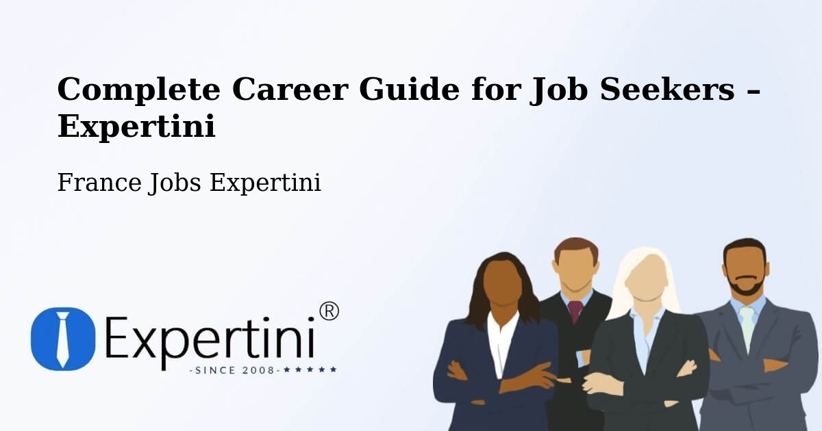 Career Guide for Job Seekers – Tours - Tours, France Jobs Expertini